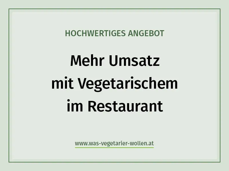 Mehr Umsatz mit Vegetarischem im Restaurant
